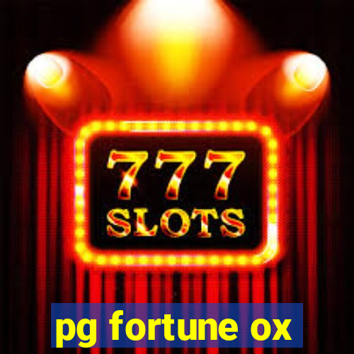 pg fortune ox